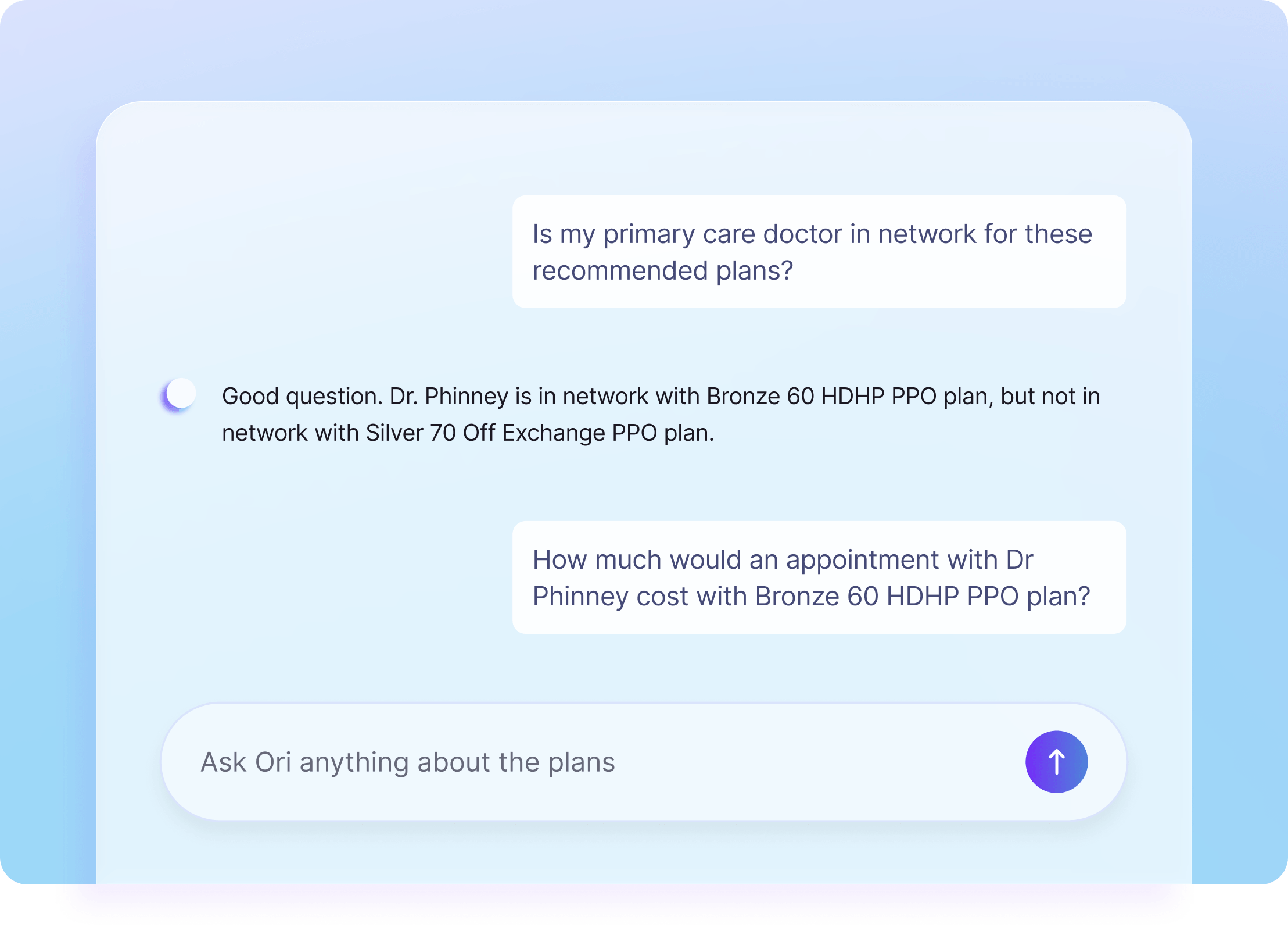Chat with Ori to ask questions and learn more about your plan recommendations